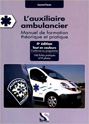 Solution et non vaccination des ambulanciers : l' auxiliaire ambulancier 1 Solution et non vaccination des ambulanciers : l' auxiliaire ambulancier Lauxiliaire ambulancier 4e édition 1 L'ambulancier, le site de référence Solution et non vaccination des ambulanciers : l' auxiliaire ambulancier